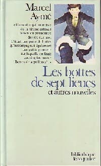Les bottes de sept lieues et autres nouvelles - Marcel Aymé